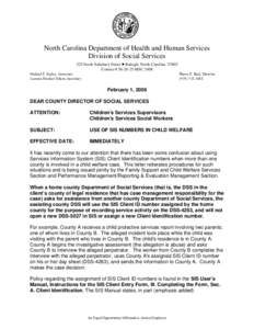 North Carolina Department of Health and Human Services Division of Social Services 325 North Salisbury Street • Raleigh, North Carolina[removed]Courier # [removed]MSC[removed]Michael F. Easley, Governor