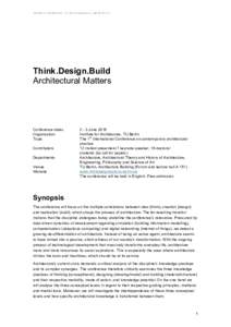 Institut of Architecture, TU Berlin/Exposee LThink.Design.Build Architectural Matters  Conference dates