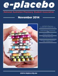 e-placebo National Australian Pharmacy Student Association November 2014 SAPSA’S Pharmacy Professional Awareness day