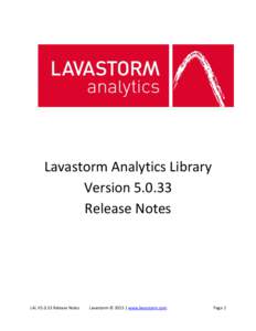 Lavastorm Analytics Library VersionRelease Notes LAL V5.0.33 Release Notes