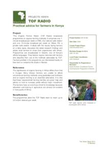 PROJECTS: KENYA  TOF RADIO Practical advice for farmers in Kenya Project “The Organic Farmer Radio” (TOF Radio) broadcasts