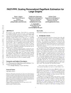 arXiv:1404.3181v2 [cs.DS] 22 AugFAST-PPR: Scaling Personalized PageRank Estimation for Large Graphs Peter Lofgren