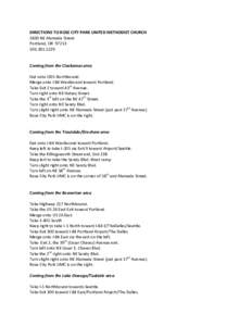 DIRECTIONS TO ROSE CITY PARK UNITED METHODIST CHURCH 5830 NE Alameda Street Portland, OR1229  Coming from the Clackamas area