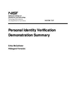 NISTIR[removed]Personal Identity Verification Demonstration Summary Erika McCallister Hildegard Ferraiolo