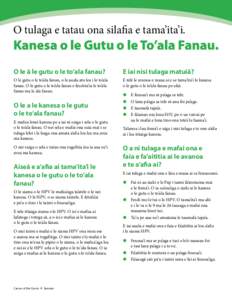 O tulaga e tatau ona silafia e tama’ita’i.  Kanesa o le Gutu o le To’ala Fanau. O le ā le gutu o le to’ala fanau?  E iai nisi tulaga matuiā?