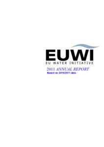 2011 ANNUAL REPORT Based on[removed]data Foreword On behalf of the Hungarian Presidency of the Council of the EU in the first semester of 2011 I have the pleasure and privilege to introduce the Annual Report of the EU