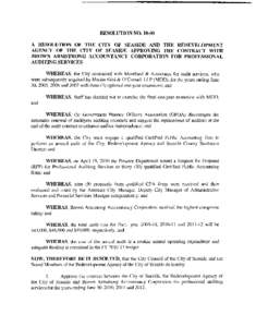 RESOLUTION NOA RESOLUTION OF THE CITY OF SEASIDE AND THE REDEVELOPMENT AGENCY OF THE CITY OF SEASIDE APPROVING THE CONTRACT WITH BROWN ARMSTRONG ACCOUNTANCY CORPORATION FOR PROFESSIONAL AUDITING SERVICES WHEREAS,