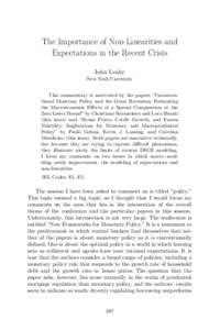 The Importance of Non-Linearities and Expectations in the Recent Crisis John Leahy New York University This commentary is motivated by the papers “Unconventional Monetary Policy and the Great Recession: Estimating the 