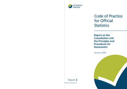 Code of Practice for Official Statistics Report on the Consultation and the Principles and