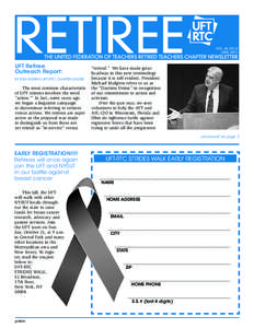 VOL. 24, NO.2 JUNE 2012 UFT Retiree Outreach Report: BY TOM MURPHY, UFT/RTC CHAPTER LEADER