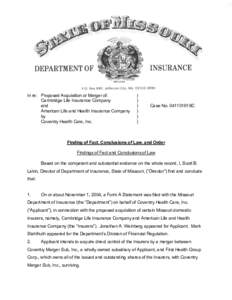 In re: Proposed Acquisition or Merger of: Cambridge Life Insurance Company and American Life and Health Insurance Company by Coventry Health Care, Inc.