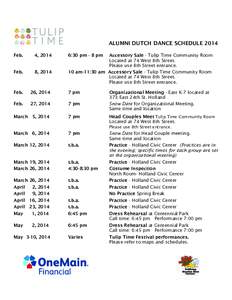 ALUMNI DUTCH DANCE SCHEDULE 2014 Feb. 4, [removed]:30 pm - 8 pm