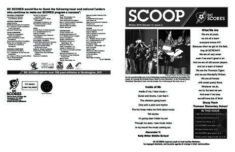 DC SCORES would like to thank the following local and national funders who continue to make our SCORES program a success*: NATIONAL CHAMPIONS Corporation for National & Community Service LEAGUE CHAMPIONS