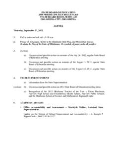 STATE BOARD OF EDUCATION 2500 NORTH LINCOLN BOULEVARD STATE BOARD ROOM, SUITE 1-20 OKLAHOMA CITY, OKLAHOMA AGENDA Thursday, September 27, 2012