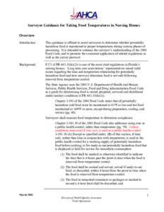 Surveyor Guidance for Taking Food Temperatures in Nursing Homes Overview Introduction This guidance is offered to assist surveyors to determine whether potentially hazardous food is maintained at proper temperatures duri