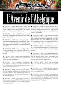 Numéro spécial une fois  L’Avenir de l’Abelgique   – 08h14 – Johan Vande Lanotte s’étant définitivement retiré du jeu, le roi désigne une débroussailleuse, Johane Vande Lamotte-Montay. Elle 