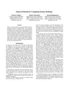 Improved Bounds for Computing Kemeny Rankings∗ Vincent Conitzer Andrew Davenport  Jayant Kalagnanam