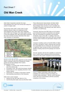 Fact Sheet 7  Old Man Creek These infrastructure improvements will allow better control of diversions into the OMC system from the