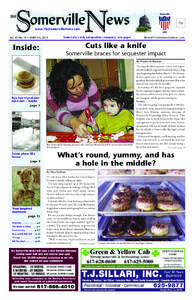 25¢ www.TheSomervilleNews.com Vol. 42 No. 10 • MARCH 6, 2013 Somerville braces for sequester impact