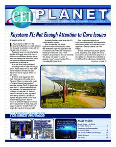 COMPETITIVE ENTERPRISE INSTITUTE VOLUME 26, NUMBER 5 SEPTEMBER/OCTOBER[removed]Keystone XL: Not Enough Attention to Core Issues BY MARLO LEWIS, JR.  I