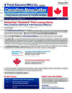 Travel Insurance Office Inc. presents:	  Summer 2015 Canadian Newsletter Travel insurance information for Canadian travellers