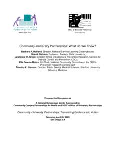 www.ccph.info  www.oup.org Community-University Partnerships: What Do We Know? Barbara A. Holland, Director, National Service-Learning Clearinghouse;