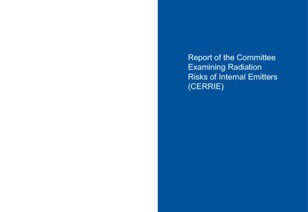 Report of the Committee Examining Radiation Risks of Internal Emitters  National Radiological Protection Board