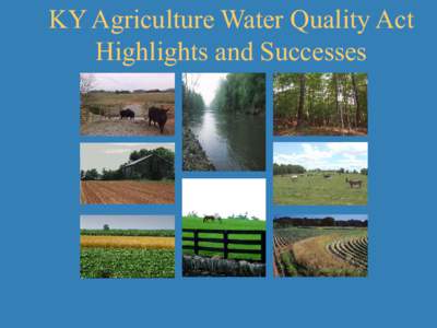 Kentucky Agriculture Water Quality Act Highlights and Successes - Steve Coleman