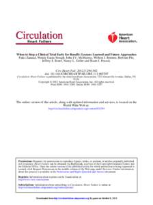 When to Stop a Clinical Trial Early for Benefit: Lessons Learned and Future Approaches Faiez Zannad, Wendy Gattis Stough, John J.V. McMurray, Willem J. Remme, Bertram Pitt, Jeffrey S. Borer, Nancy L. Geller and Stuart J.