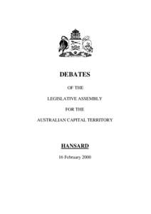 DEBATES OF THE LEGISLATIVE ASSEMBLY FOR THE AUSTRALIAN CAPITAL TERRITORY