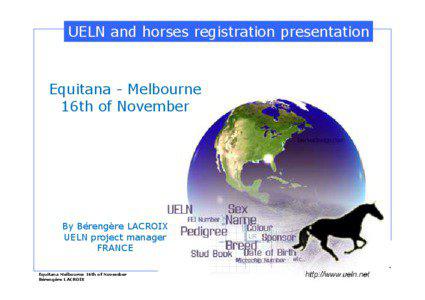 UELN and horses registration presentation  Equitana - Melbourne