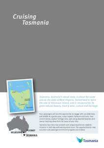Freycinet National Park / Freycinet Peninsula / Hobart / The Hazards / Tasman Peninsula / Coal Mines Historic Site / Cradle Mountain / Geography of Tasmania / Geography of Australia / Tasmania