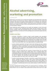 Victorian Alcohol and Drug Association (VAADA)  Position Paper: Alcohol advertising, marketing and promotion Victorian Alcohol & Drug Association