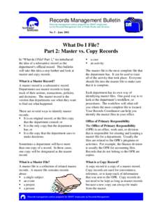 Records Management Bulletin Records management advice prepared for GNWT employees by the Records Management Unit of Public Works and Services No. 5 - June 2002