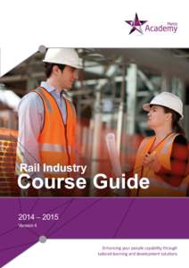 Rail Industry  Course Guide 2014 – 2015 Version 4