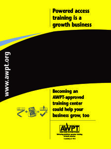 www.awpt.org  Powered access training is a growth business
