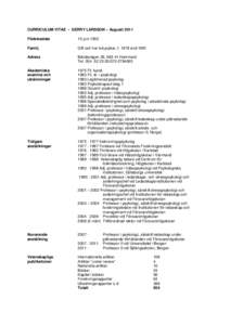 CURRICULUM VITAE - GERRY LARSSON – Augusti 2011 Födelsedata 15 juniFamilj