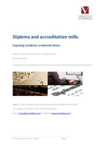 Diploma and accreditation mills: Exposing academic credential abuse Eyal Ben Cohen and Rachel Winch, Verifile Limited 20 January[removed]Bedford I-Lab • Stannard Way • Priory Business Park • Bedford • MK44 3RZ