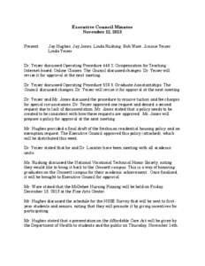 Executive Council Minutes November 12, 2013 Present: Jay Hughes, Jay Jones, Linda Rushing, Bob Ware, Jimmie Yeiser, Linda Yeiser