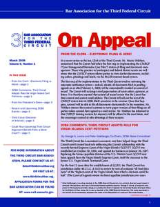 Bar Association for the Third Federal Circuit  On Appeal From The Clerk – Electronic Filing Is here! March 2008 Volume II, Number 1