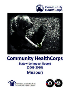 Community HealthCorps  Statewide Impact Report   (2009‐2010)  Missouri 