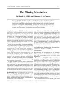Current Anthropology Volume 47, Number 5, October[removed]The Missing Mousterian by Harold L. Dibble and Shannon P. McPherron
