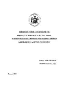 Disruption / Foster care / Adoption in the United States / Adoption in California / LGBT adoption / Adoption in Guatemala / Family / Family law / Adoption