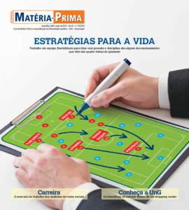 Guarulhos, abril e maio de 2014 – Ano 8 – n.° [removed]O jornal Matéria-Prima é uma publicação da Universidade Guarulhos – UnG – www.ung.br Estratégias para a vida  11