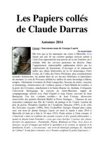 Les Papiers collés de Claude Darras Automne 2014 Carnet : Souvenons-nous de Georges Lauris In memoriam Dès lors que je lui annonçais ma venue à Marseille, il se
