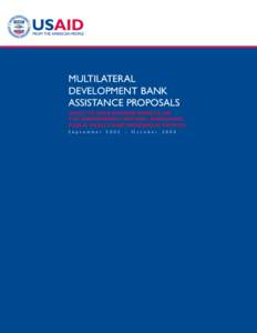 MULTILATERAL DEVELOPMENT BANK ASSISTANCE PROPOSALS LIKELY TO HAVE ADVERSE IMPACTS ON THE ENVIRONMENT, NATURAL RESOURCES, PUBLIC HEALTH AND INDIGENOUS PEOPLES
