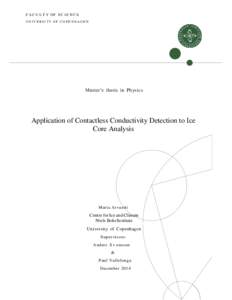 F A C U L T Y OF S C I E N C E UN IV E R SI TY O F CO PE N H A G E N Master’s thesis in Physics  Application of Contactless Conductivity Detection to Ice