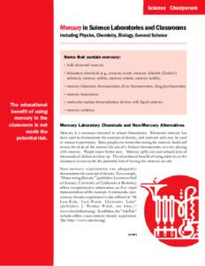 Science Chairperson  Mercury in Science Laboratories and Classrooms including Physics, Chemistry, Biology, General Science  Items that contain mercury: