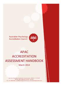 APAC ACCREDITATION ASSESSMENT HANDBOOK March[removed]Australian Psychology Accreditation Council Limited | ABN[removed]