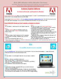 Axis 360 eBooks with eReader Devices Including Windows based laptops and desktops, the original Nook, Nook Color, Kobo, and other ebook only devices
